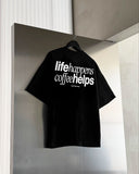 OCS Oversized Tee - Life Happens, Coffee Helps